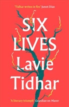Lavie Tidhar, Tidhar Lavie, Lavie Tindhar - Six Lives