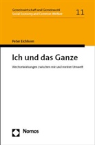Peter Eichhorn - Ich und das Ganze