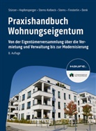 Justin Denk, Claudia Finsterlin, Georg Hopfensperger, Detlef Sterns, Sterns-Kolbec, Melanie Sterns-Kolbeck... - Praxishandbuch Wohnungseigentum