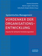Martin J. Eppler, Oliver Haas, Oliver Haas u a, Martin J Eppler, Heiko Roehl, Heiko Roehl u a... - Vordenker der Organisationsentwicklung