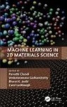 Parvathi Gadhamshetty Chundi, Parvathi Chundi, Venkataramana Gadhamshetty, Bharat K. Jasthi, Carol Lushbough - Machine Learning in 2d Materials Science