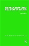 A.J. Arberry - Revelation and Reason in Islam