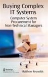 Matthew Reynolds - Buying Complex It Systems