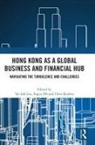 Tai-Lok (Chinese University of Hong Kong Lui, Tai-Lok Lui, Ingyu Oh, Oh Ingyu, Chris Rowley, Rowley Chris - Hong Kong As a Global Business and Financial Hub