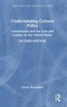 Carole Rosenstein, Carole (George Mason University Rosenstein - Understanding Cultural Policy