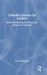 Tony Martignetti - Campfire Lessons for Leaders