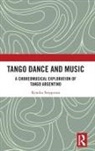 Kendra Stepputat, Stepputat Kendra - Tango Dance and Music
