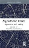 Michael (Simon Fraser University Filimowicz, Michael Filimowicz, Filimowicz Michael - Algorithmic Ethics