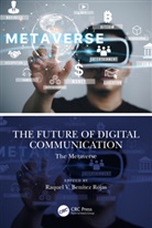 Raquel V. Benitez Rojas, Raquel V. Benítez Rojas - Future of Digital Communication