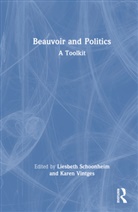 Liesbeth Vintges Schoonheim, Liesbeth Schoonheim, Karen Vintges, Vintges Karen - Beauvoir and Politics