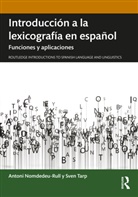 Antoni Nomdedeu-Rull, Antoni Tarp Nomdedeu-Rull, Sven Tarp, Tarp Sven - Introduccion a La Lexicografia En Espanol