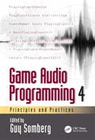 Guy Somberg, Guy Somberg, Somberg Guy - Game Audio Programming 4