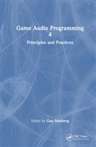 Guy Somberg, Guy Somberg, Somberg Guy - Game Audio Programming 4