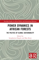 Symphorien (University of Montpellier Ongolo, Max Krott, Krott Max, Symphorien Ongolo - Power Dynamics in African Forests