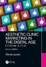 Wendy Lewis - Aesthetic Clinic Marketing in the Digital Age