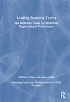 Andrew Hill, William Kane, William Hill Kane, Kane William - Leading Business Teams
