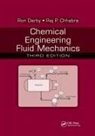 Raj P. Chhabra, Chhabra Raj P., Ron Darby, Ron (Texas A&amp;m University Darby, Ron Chhabra Darby - Chemical Engineering Fluid Mechanics