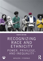 Kathleen J Fitzgerald, Kathleen J. Fitzgerald - Recognizing Race and Ethnicity
