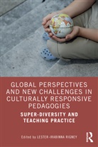 Lester-Irabinna Rigney, Lester-Irabinna Rigney - Global Perspectives New Challenges in Culturally Responsive