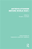 Ronald L. Numbers, Ronald L. Numbers, Numbers Ronald L. - Antievolutionism Before World War I