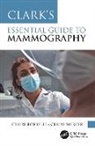 Claire Borrelli, Claire (Uni of Salford) Mercer Borrelli, Claire Mercer, Mercer Claire - Clark''s Essential Guide to Mammography