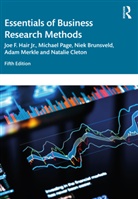 Niek Brunsveld, Natalie Cleton, Joe Hair Jr., Joe (Kennesaw State University Hair Jr., Adam Merkle, Michael Page... - Essentials of Business Research Methods