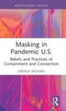 Urmila Mohan, Urmila (University College London Mohan - Masking in Pandemic U.s.