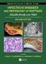Elliott R. (University of Florida Jacobson, Michael M. Garner, Elliott R. Jacobson - Infectious Diseases and Pathology of Reptiles