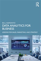 Ira J. Haimowitz, Haimowitz Ira J. - Data Analytics for Business
