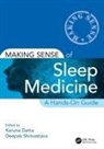 Karuna (Armed Forces Medical College Datta, Karuna Datta, Deepak Shrivastava - Making Sense of Sleep Medicine