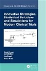 John Balser, Robin Bliss, Mark Chang, Mark (Boston University Chang, Mark Balser Chang, Chang Mark... - Innovative Strategies, Statistical Solutions and Simulations for