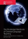 Der-Lin Chao, Monica McLellan Zikpi, Chris Shei, Chris Mclellan Zikpi Shei, Shei Chris - Routledge Handbook of Chinese Language Teaching
