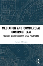 Maryam Salehijam - Mediation and Commercial Contract Law