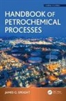 James G. Speight, James G. (Cd&amp;w Inc. Speight - Handbook of Petrochemical Processes