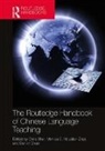 Der-Lin Chao, Monica McLellan Zikpi, Chris Shei, Chris Mclellan Zikpi Shei, Shei Chris - Routledge Handbook of Chinese Language Teaching