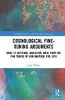 Jason Waller, Waller Jason - Cosmological Fine-Tuning Arguments