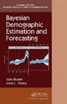 John Bryant, John Zhang Bryant, Junni L. Zhang - Bayesian Demographic Estimation and Forecasting