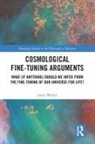 Jason Waller, Waller Jason - Cosmological Fine-Tuning Arguments