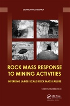 Tadeusz Szwedzicki, Tadeusz (Independent Consultant in Min Szwedzicki - Rock Mass Response to Mining Activities