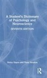 Nicky Hayes, Nicky Stratton Hayes, Hayes Nicky, Peter Stratton, Stratton Peter - Student''s Dictionary of Psychology and Neuroscience