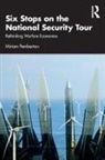 Miriam Pemberton - Six Stops on the National Security Tour