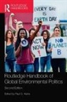 Paul G. (The Education University of Hong Harris, Paul G. Harris, Harris Paul G. - Routledge Handbook of Global Environmental Politics