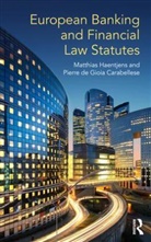 Pierre de Gioia Carabellese, Matthias Haentjens, Matthias (University of Leiden Haentjens - European Banking and Financial Law Statutes