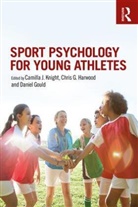 Camilla J. (Swansea University Knight, Camilla J. Harwood Knight, Daniel Gould, Gould Daniel, Chris G. Harwood, Camilla J. Knight... - Sport Psychology for Young Athletes