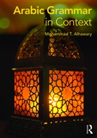 Mohammad Alhawary, Mohammad (University of Michigan) Alhawary - Arabic Grammar in Context