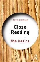 David Greenham, Greenham David - Close Reading: The Basics