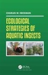 Charles W. Heckman, Heckman Charles W. - Ecological Strategies of Aquatic Insects