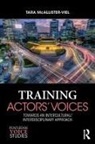 Tara Mcallister-Viel - Training Actors'' Voices