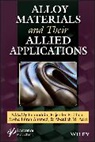 Inamuddin, Rajender (National Center for N Inamuddin Boddula, Mohd Imran Ahamed, Abdullah M Asiri, Abdullah M. Asiri, Rajender Boddula... - Alloy Materials and Their Allied Applications