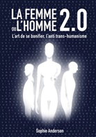 Sophie Anderson - La femme ou l'homme 2.0